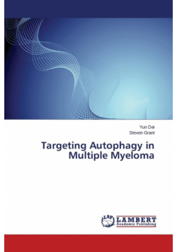 Targeting Autophagy in Multiple Myeloma