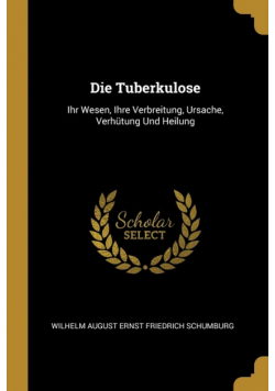 Die Tuberkulose