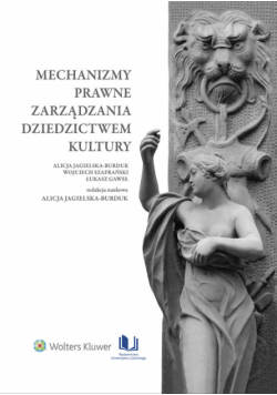 Mechanizmy prawne zarządzania dziedzictwem kultury
