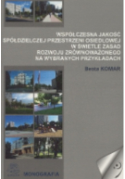 Współóczesna jakość spółdzielczej przestrzeni osiedlowej