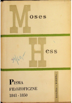 Hess  Pisma filozoficzne 1841 1850