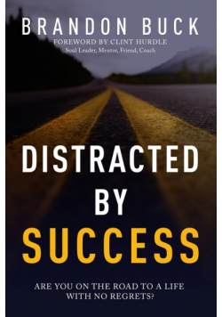 Distracted by Success