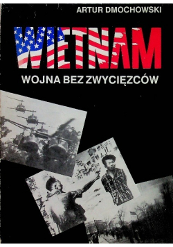 Wietnam wojna bez zwycięzców