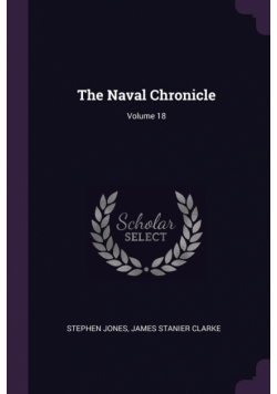 The Naval Chronicle; Volume 18