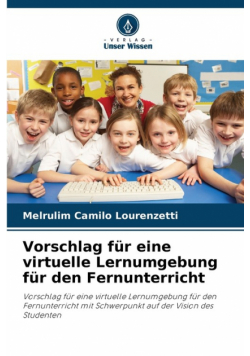 Vorschlag für eine virtuelle Lernumgebung für den Fernunterricht