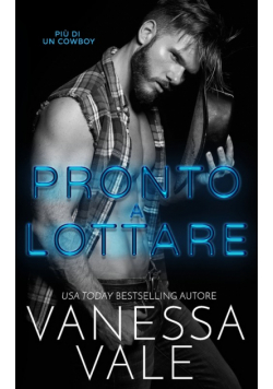 Pronto a lottare