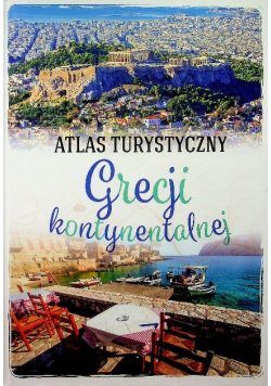 Atlas turystyczny Grecji kontynentalnej