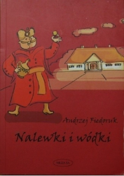 Nalewki i wódki