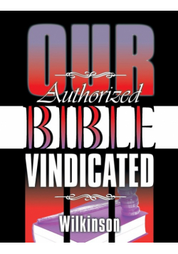 Our Authorized Bible Vindicated