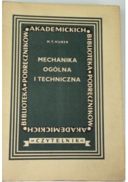 Mechanika ogólna i techniczna