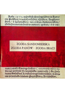 Zgoda Sandomierska Zgoda Panów Zgoda braci