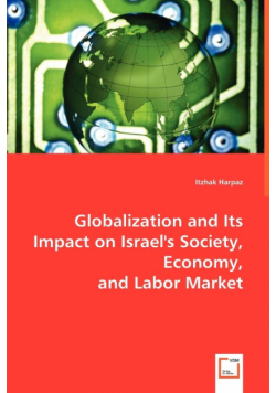 Globalization and Its Impact on Israel's Society, Economy, and Labor Market