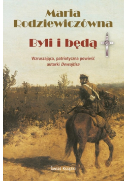 Byli i będą