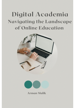 Digital Academia Navigating the Landscape of Online Education