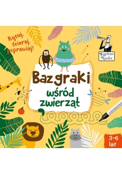 Kapitan Nauka. Bazgraki wśród zwierząt (3-6 lat)