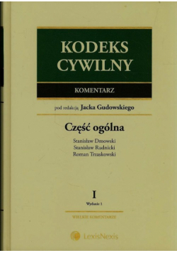 Kodeks cywilny Komentarz Księga 1 Część ogólna