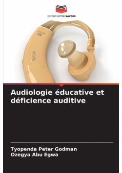 Audiologie éducative et déficience auditive
