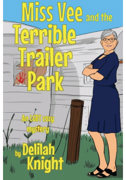 Miss Vee and the Terrible Trailer Part