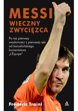 Messi Wieczny zwycięzca
