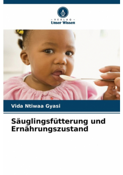 Säuglingsfütterung und Ernährungszustand