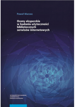 Oceny eksperckie w badaniu użyteczności bibliotecznych serwisów internetowych