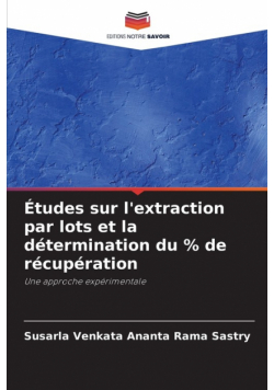 Études sur l'extraction par lots et la détermination du % de récupération