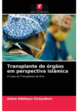 Transplante de órgãos em perspectiva islâmica