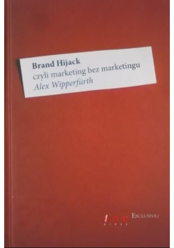 Brand Hijack czyli marketing bez marketingu