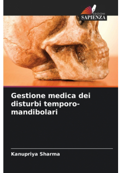 Gestione medica dei disturbi temporo-mandibolari