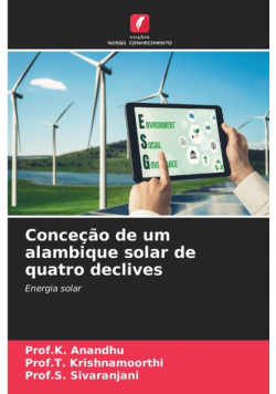 Conceção de um alambique solar de quatro declives