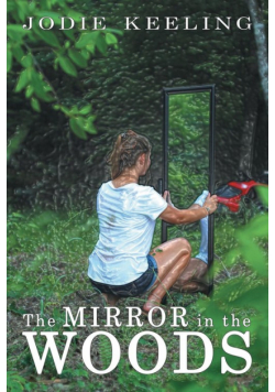 The Mirror in the Woods