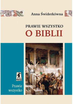 Prawie wszystko o Biblii
