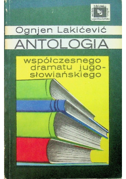 Antologia współczesnego dramatu jugosłowiańskiego