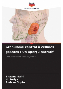 Granulome central à cellules géantes