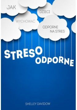 Davidow Shelley - Stresoodporne