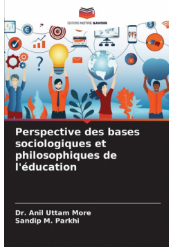 Perspective des bases sociologiques et philosophiques de l'éducation