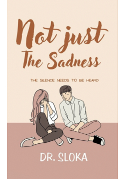 Not Just Sadness