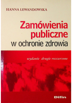 Zamówienia publiczne w ochronie zdrowia