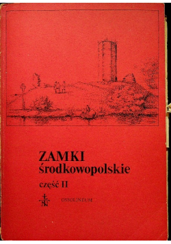 Zamki środkowopolskie Część II