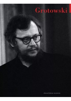Grotowski powtórzony