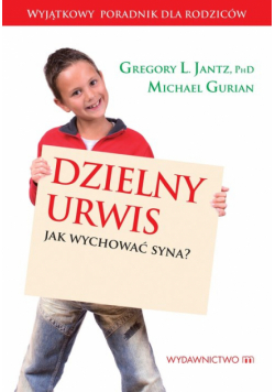 Jantz Gregory L Gurian Michael - Dzielny urwis