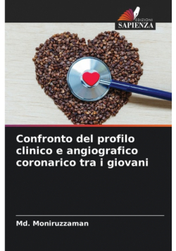 Confronto del profilo clinico e angiografico coronarico tra i giovani