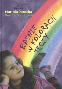Baśnie w kolorach tęczy,NOWA