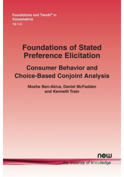 Foundations of Stated Preference Elicitation