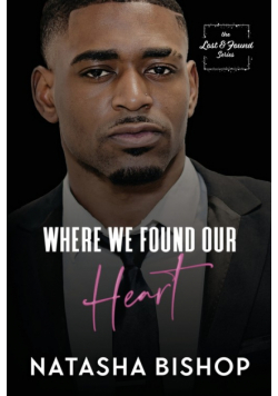 Where We Found Our Heart
