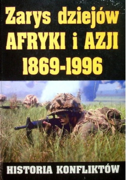 Zarys dziejów Afryki i Azji 1869 - 1996