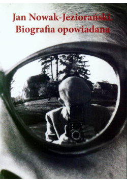 Jan Nowak-Jeziorański - Biografia opowiadana