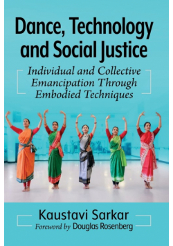 Dance, Technology and Social Justice