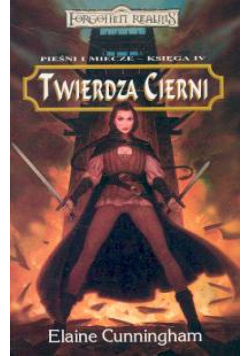Twierdza cierni Księga IV Pieśni i miecze