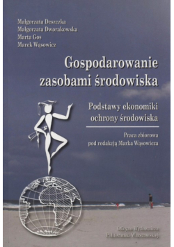 Gospodarowanie zasobami środowiska